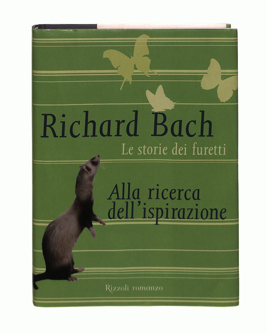 EBOND Le Storie Dei Furetti Alla Ricerca Dell Ispirazione R Bach Libro LI043439