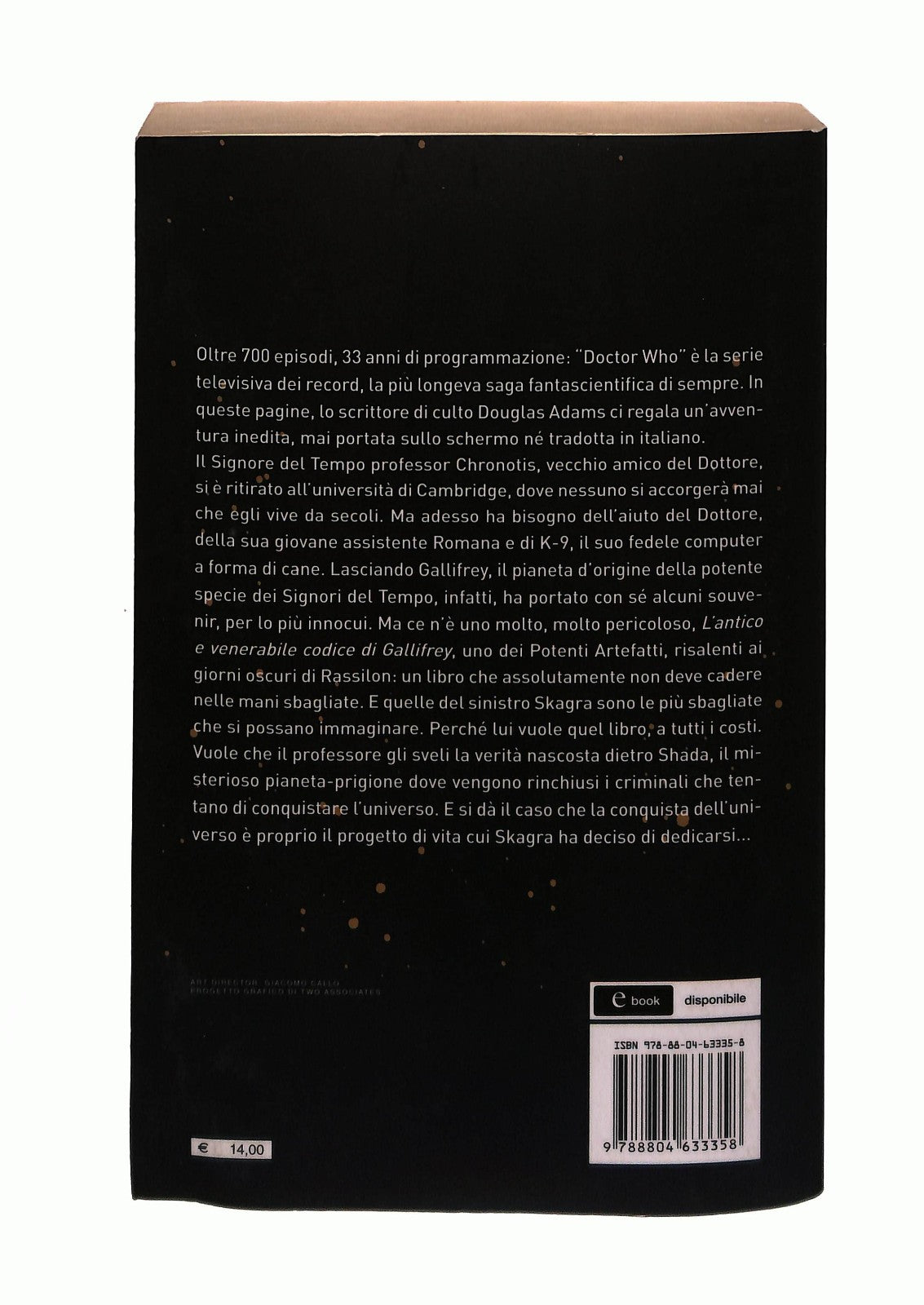 EBOND Shada Doctor Who Douglas Adams Mondadori Libro LI043452