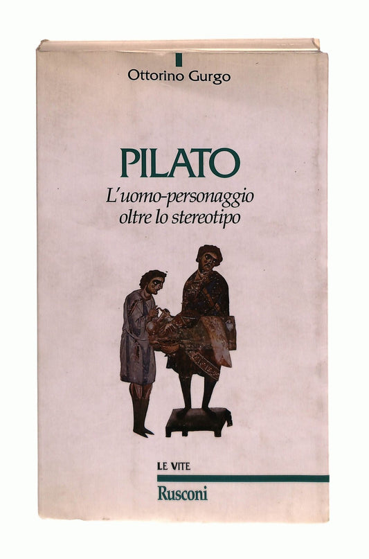 EBOND Pilato Ottorino Gurgo Rusconi Libro LI043463