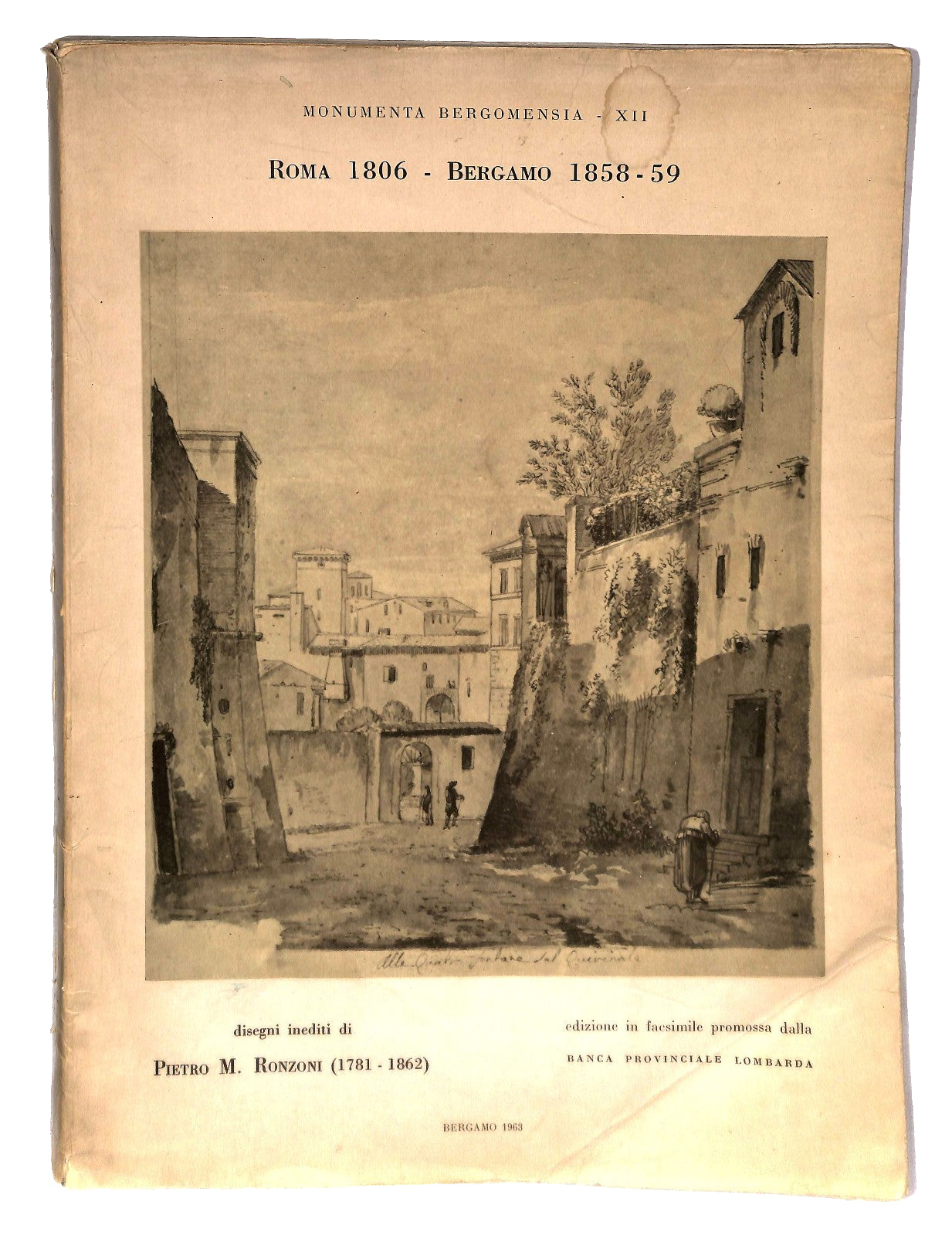 EBOND Roma 1806 Bergamo 1858 59 Monumenta Bergomensia Xii Ronzoni Libro LI043486