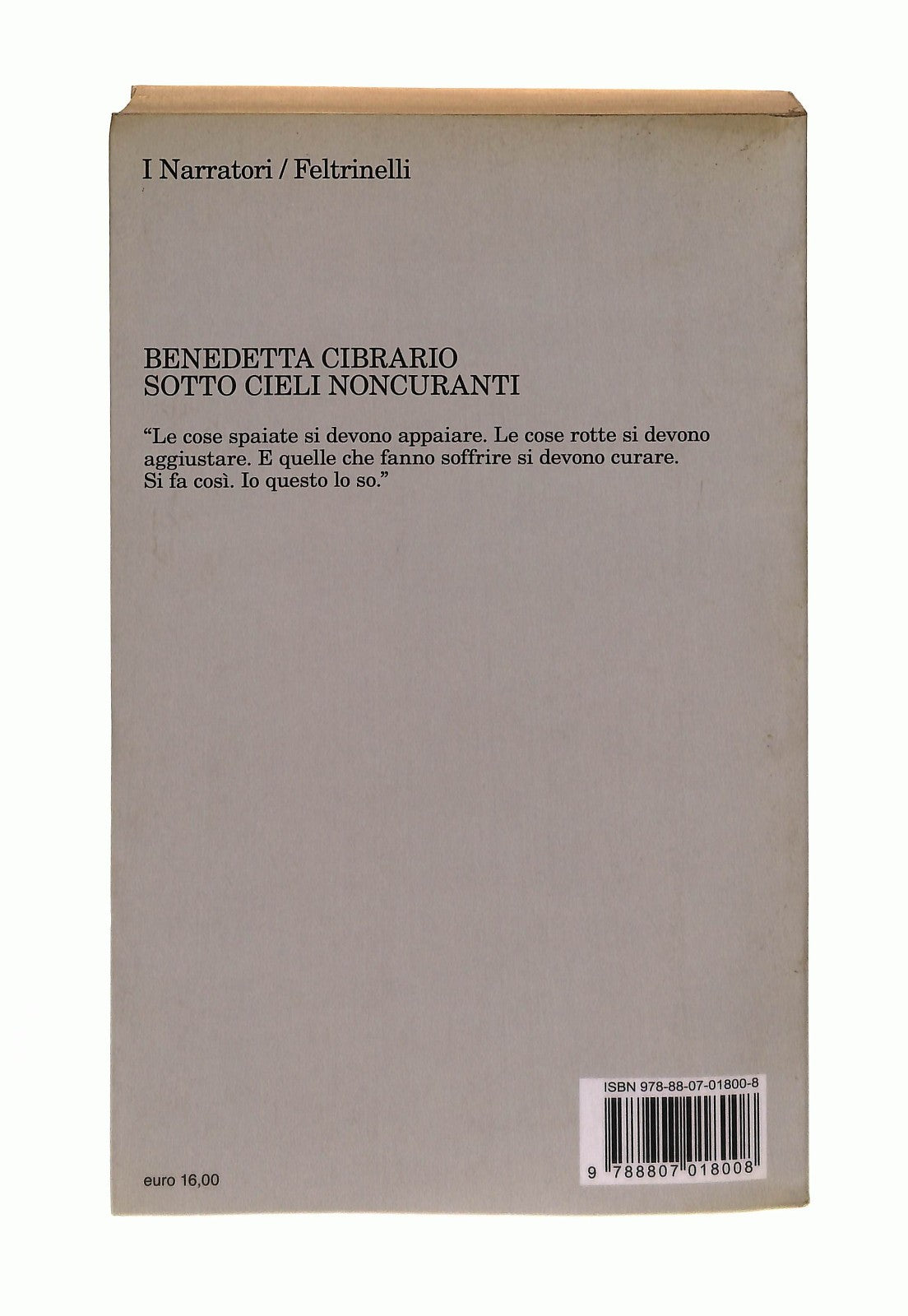 EBOND Sotto Cieli Noncuranti Benedetta Cibrario Feltrinelli Libro LI043553
