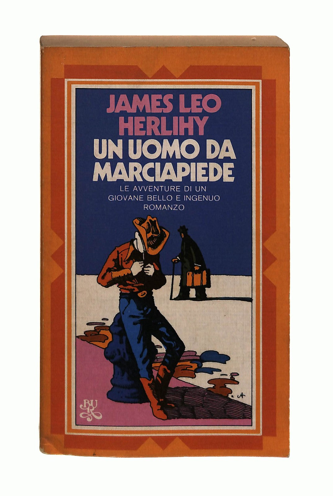 EBOND Un Uomo Da Marciapiede James Leo Herlihy Bur Rizzoli 1974 Libro LI043562