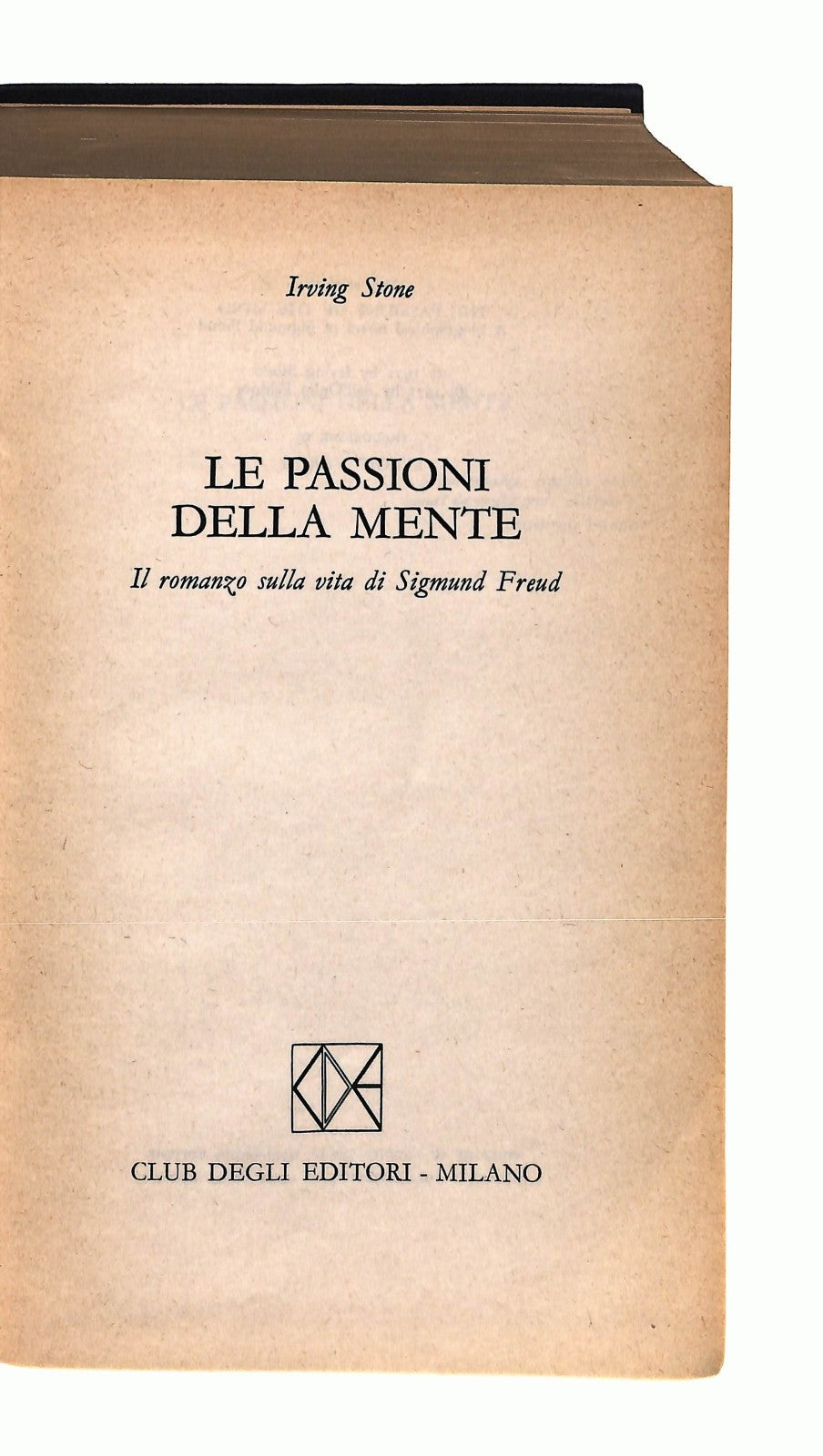 EBOND Le Passioni Della Mente Irving Stonee 1972 Libro LI043657