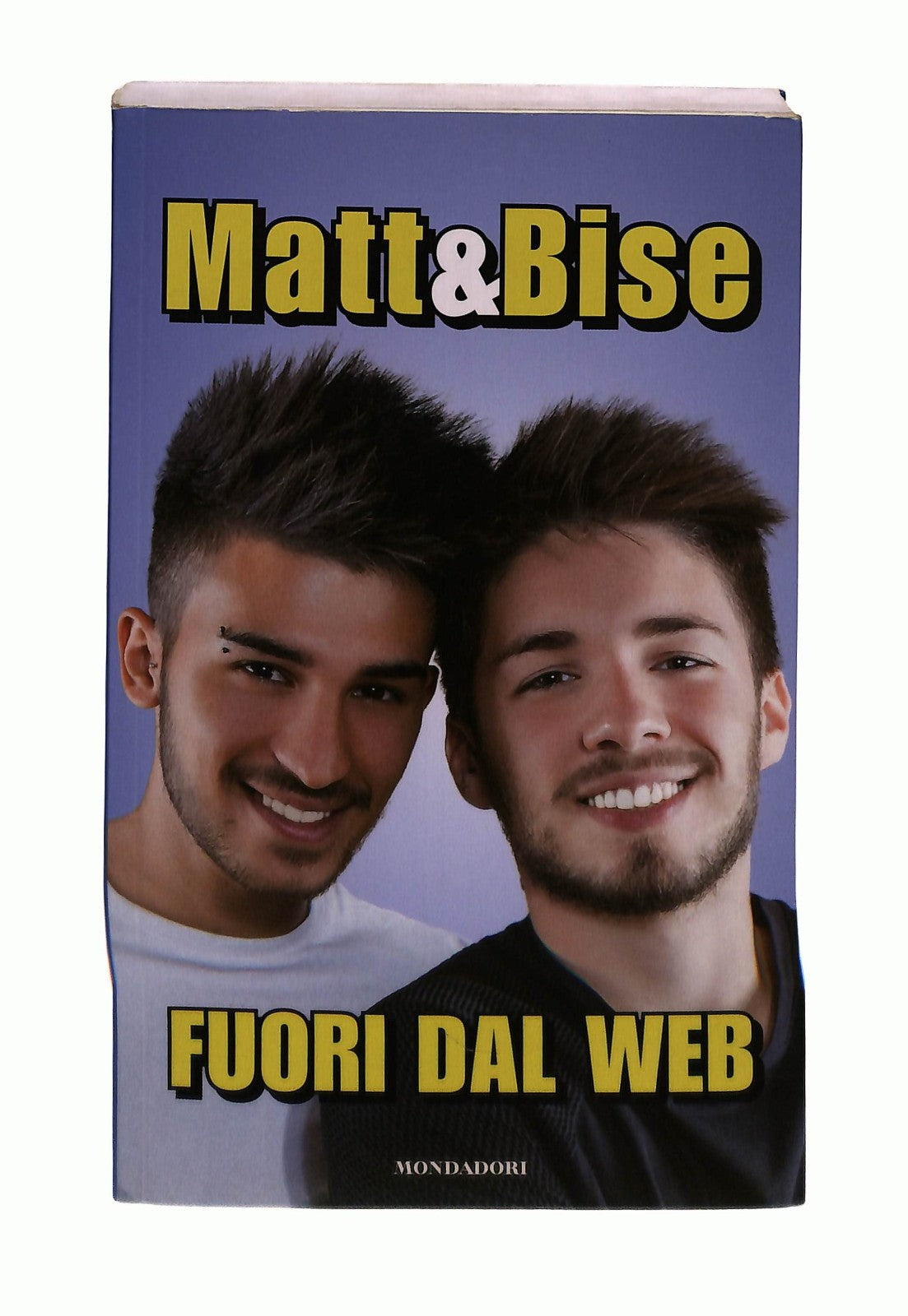 EBOND Fuori Dal Web Matt&bise Mondadori Libro LI043705