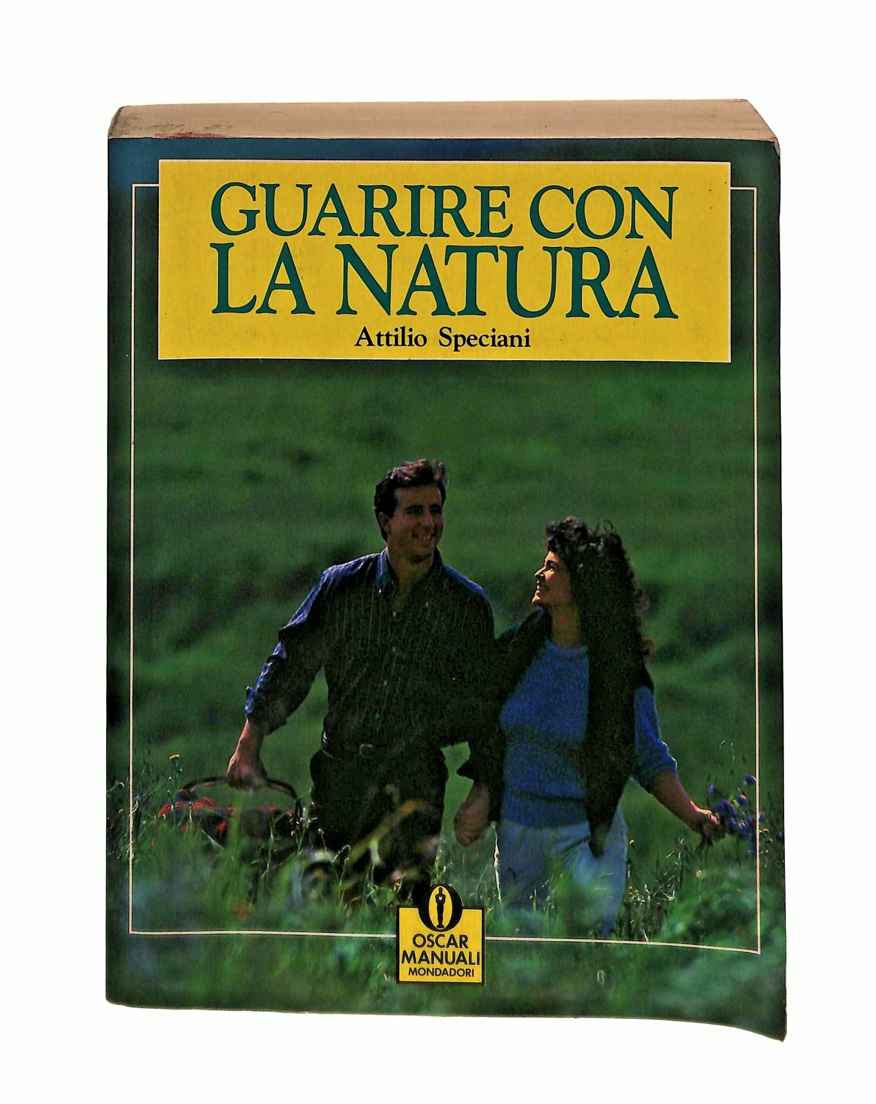 EBOND Guarire Con La Natura Attilio Speciani Mondadori 1987 Libro LI043789