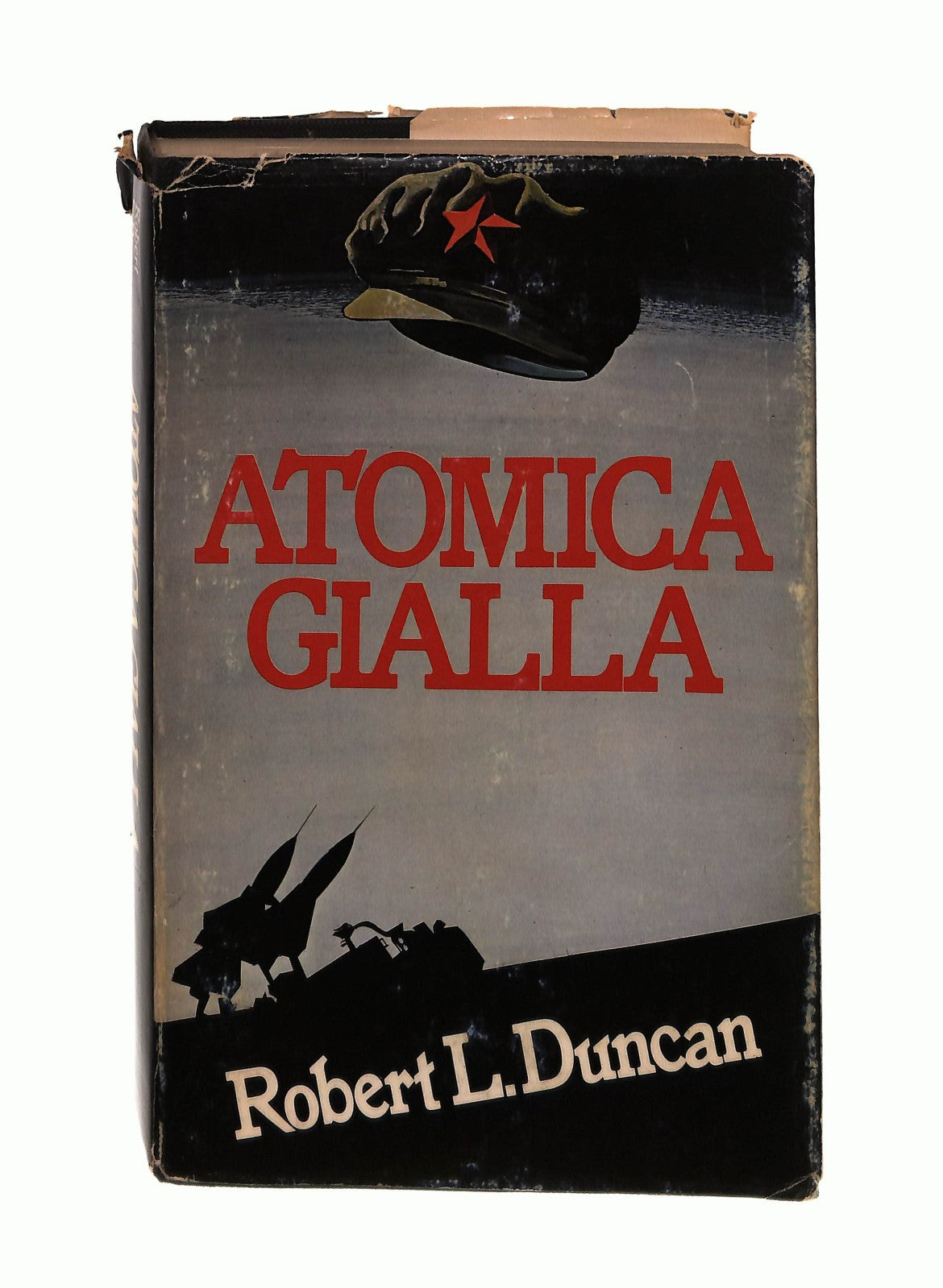 EBOND Atomica Gialla Robert Duncane 1981 Libro LI043863