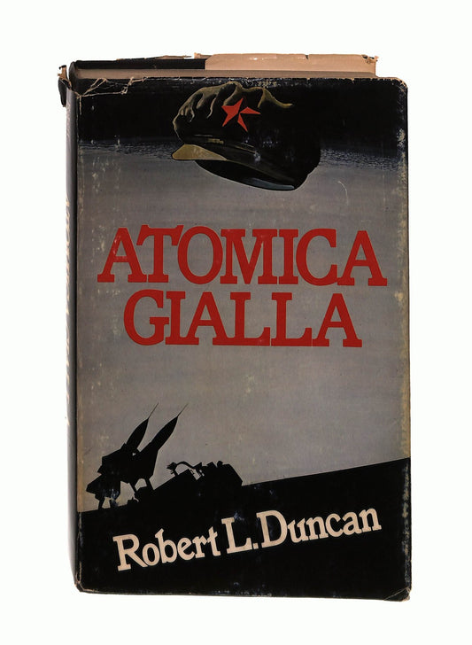 EBOND Atomica Gialla Robert Duncane 1981 Libro LI043863