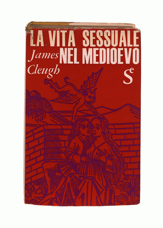 EBOND La Vita Sessuale Nel Medioevo James Cleugh Sugar 1964 Libro LI043879