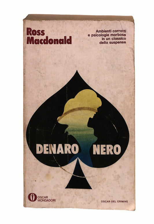 EBOND Denaro Nero Ross Macdonald Mondadori 1973 Libro LI043928