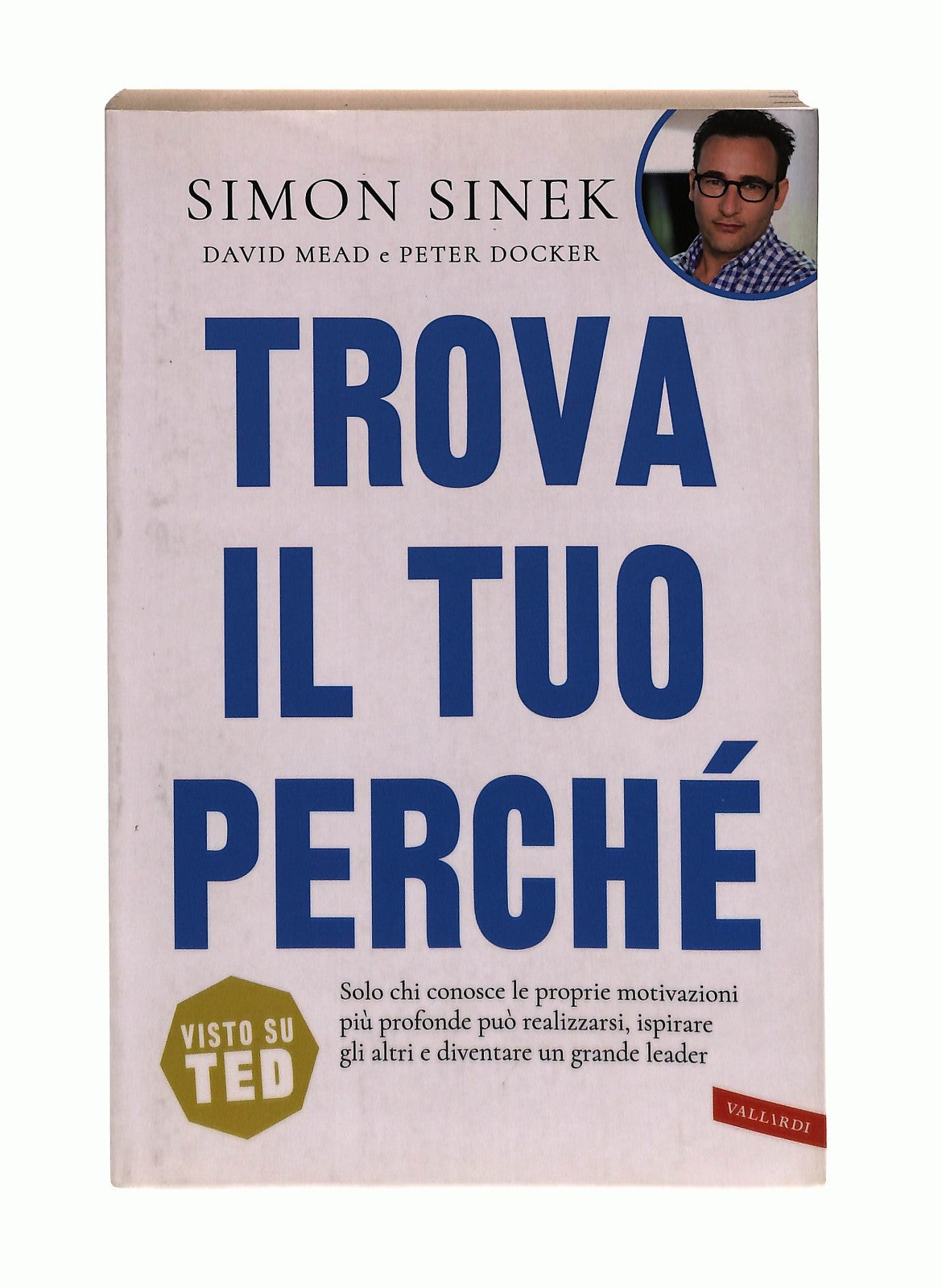 EBOND Trova Il Tuo Perche Sinek Mead Docker Vallardi Libro LI044059