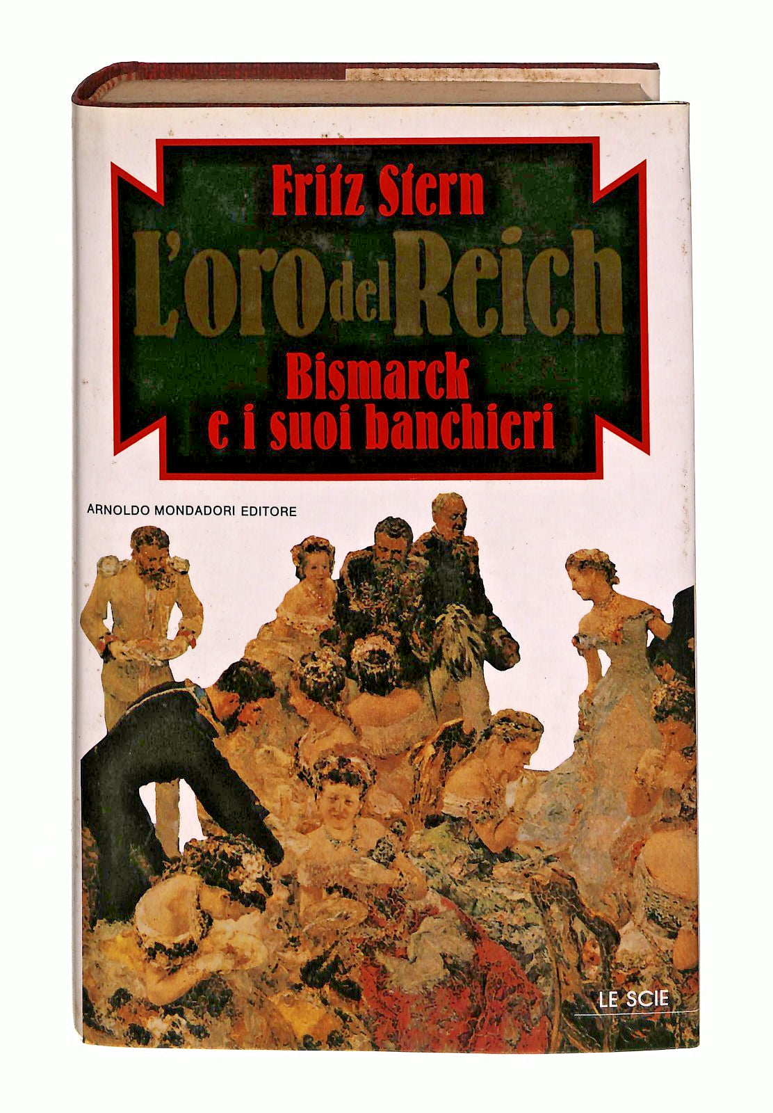 EBOND L Oro Del Reich Fritz Stern Mondadori 1989 Libro LI044076