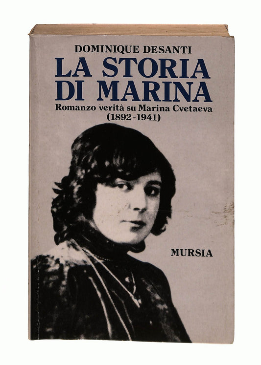 EBOND La Storia Di Marina Dominique Desanti Mursia Libro LI044077