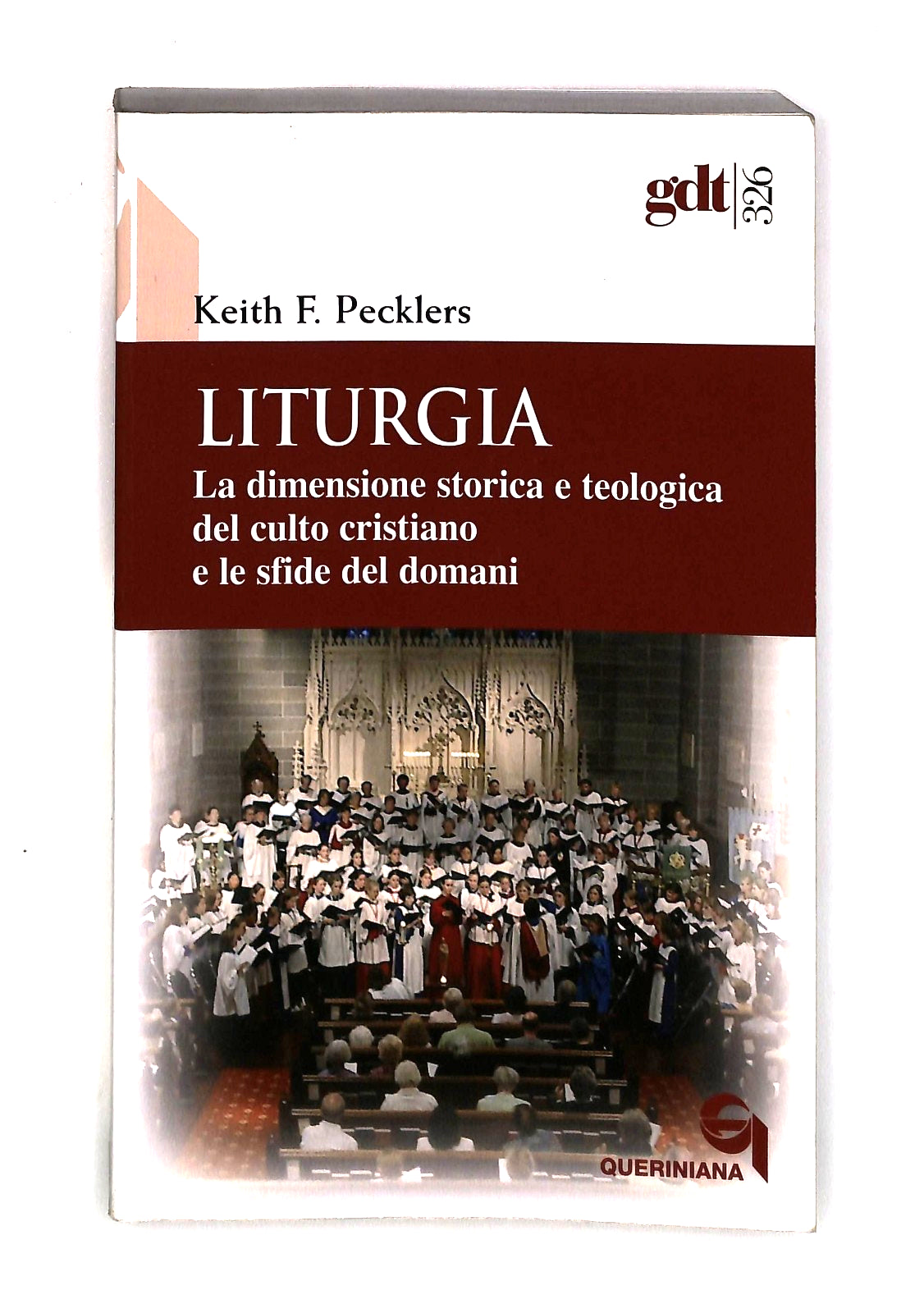 EBOND Liturgia Keith F Pecklers Queriniana Libro LI044229