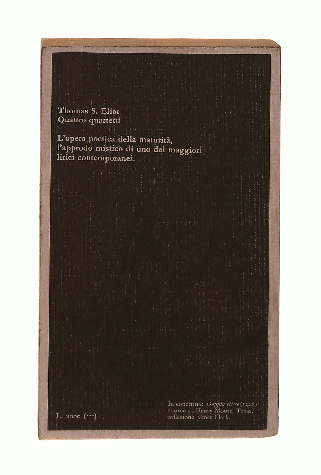 EBOND Quattro Quartetti Eliot Garzanti Testo Inglese a Fronte Libro LI044237