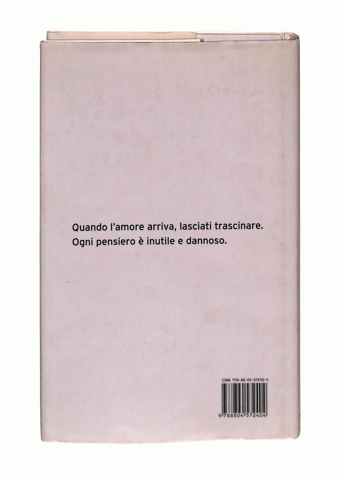 EBOND Ama e Non Pensare Raffaele Morelli Mondadori Libro LI044285