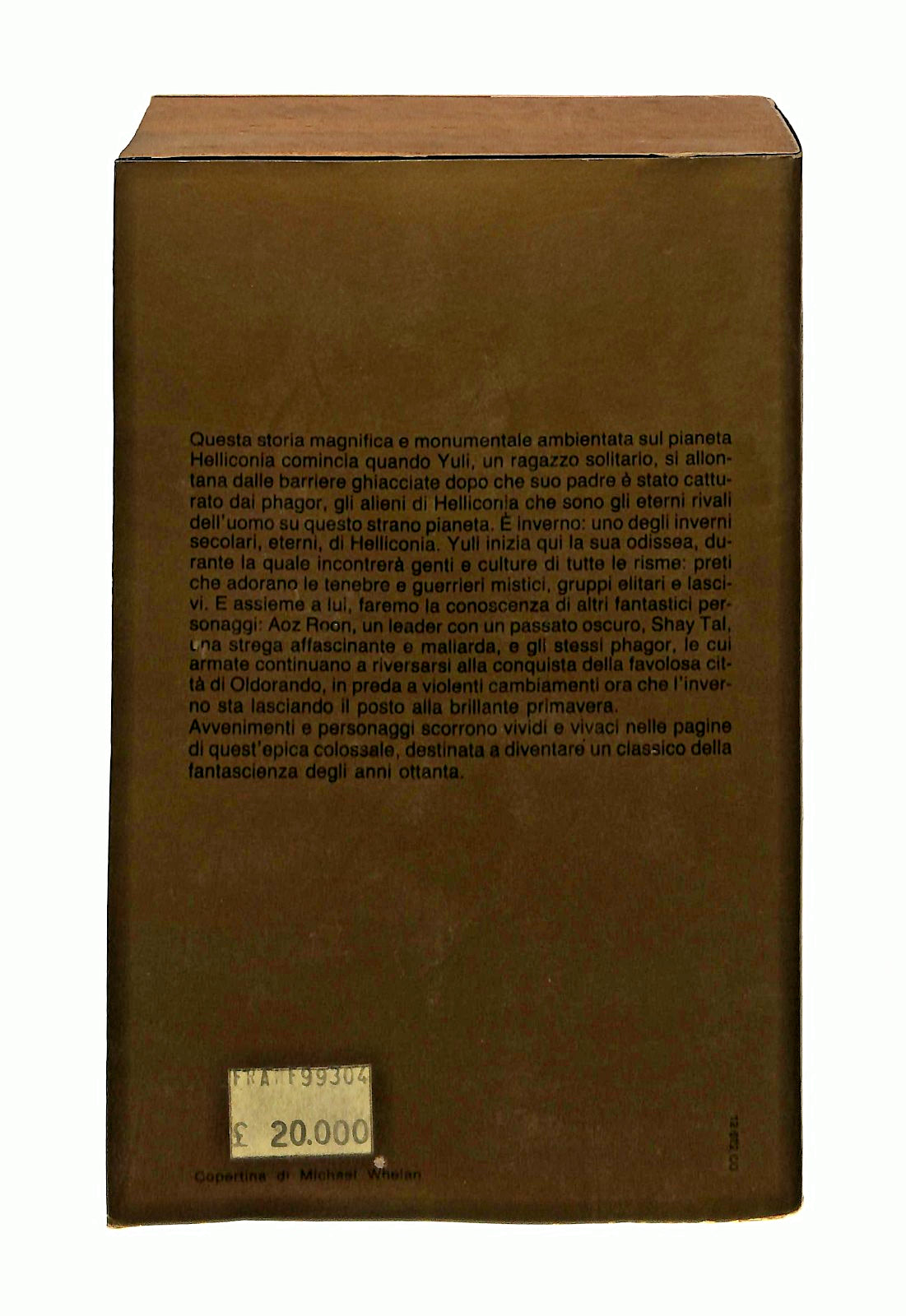 EBOND La Primavera Di Helliconia Brian Aldiss Editrice Nord 1985 Libro LI044405