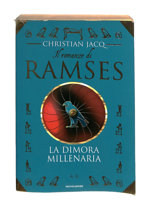 EBOND Il Romanzo Di Ramses La Dimora Millenaria Jacq Mondadori Libro LI044430