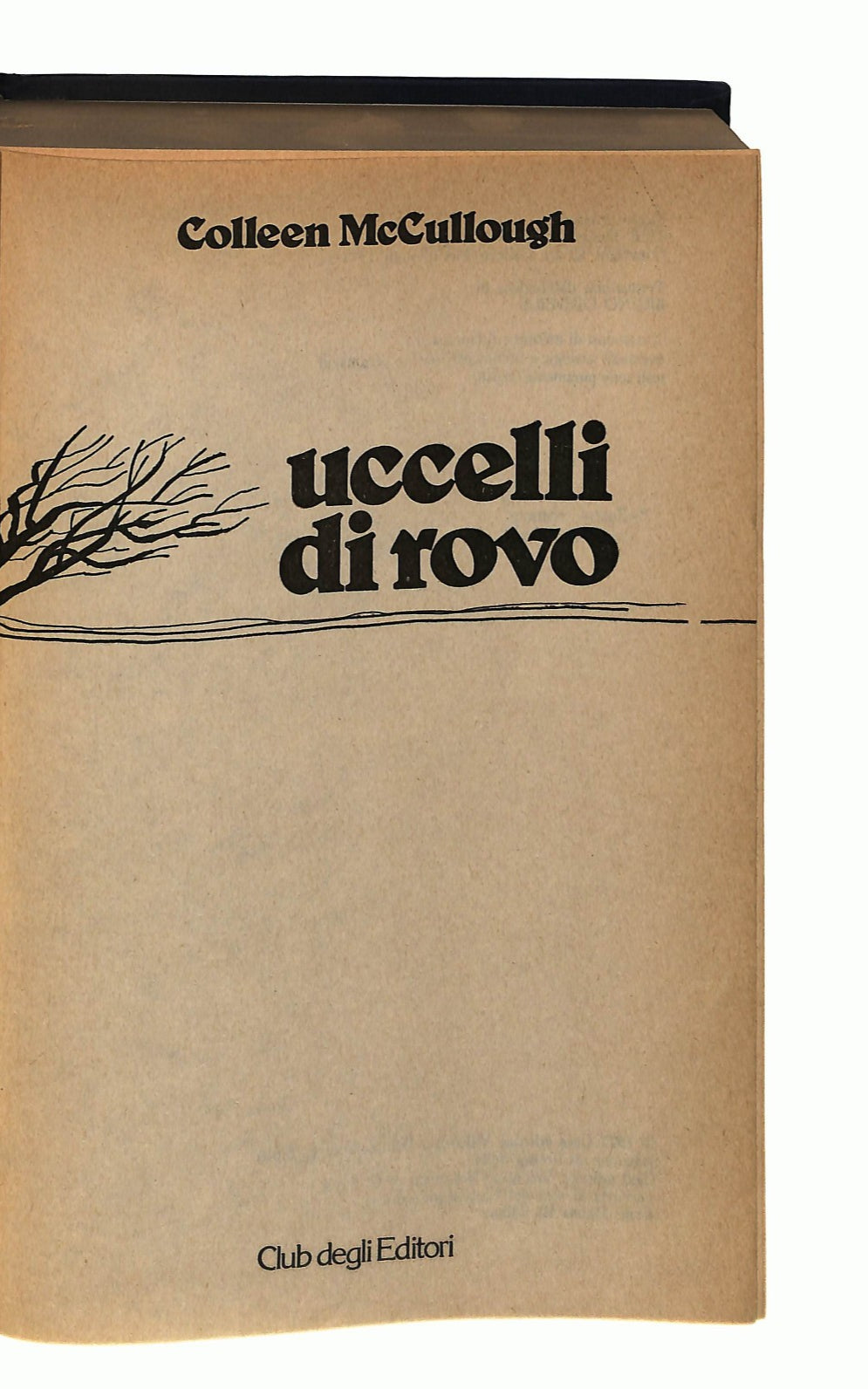 EBOND Uccelli Di Rovo Colleen Mcculloghe 1979 Libro LI044509