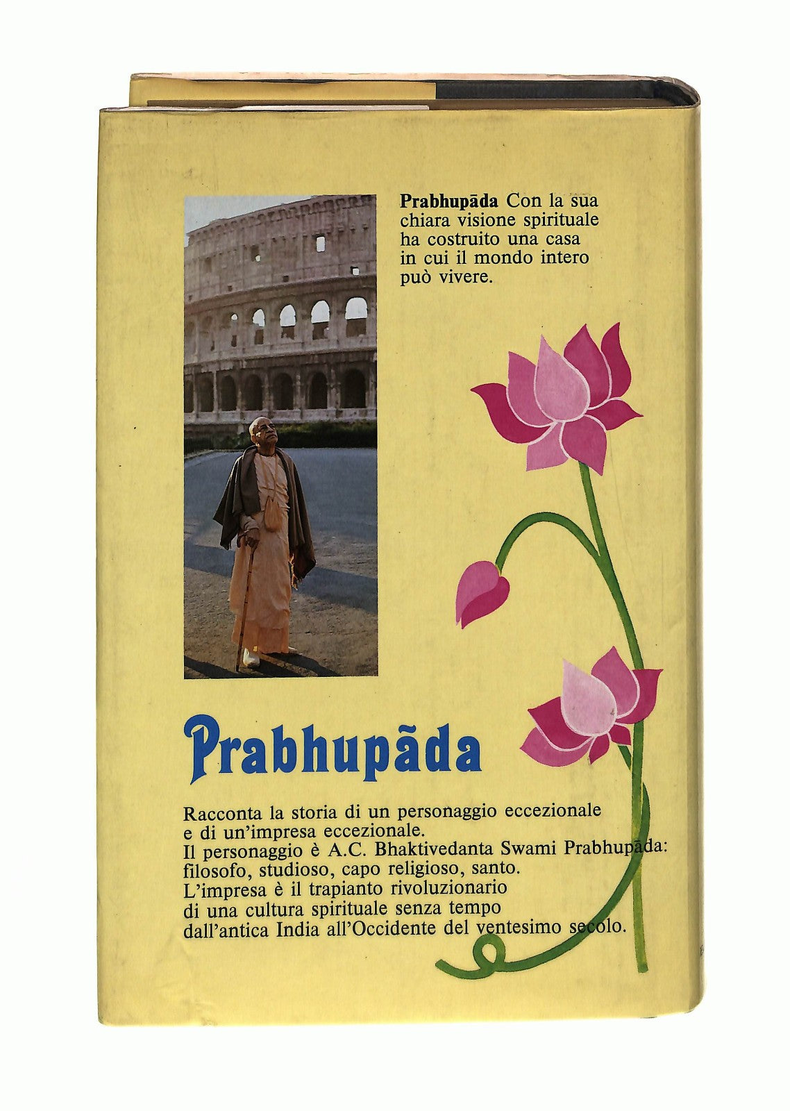 EBOND Prabhupada Satsvarupa Dasa Goswami Edizioni Bhaktivedanta Libro LI044511