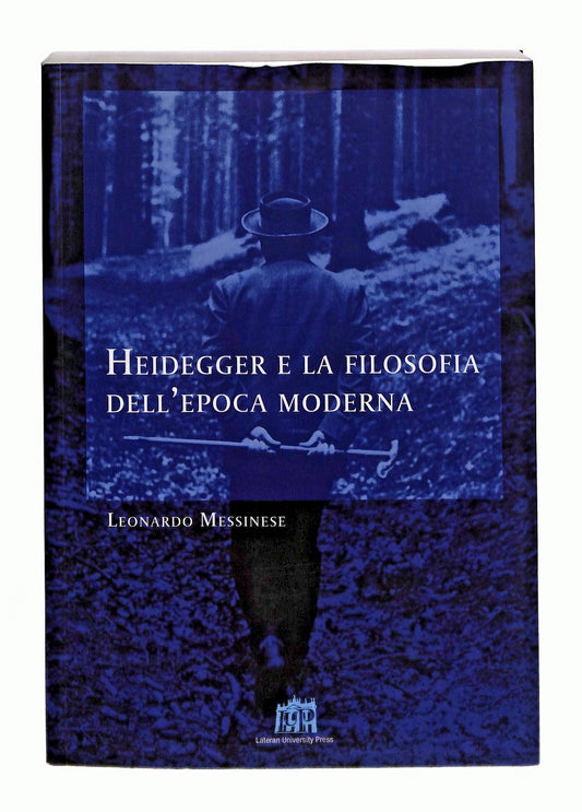 EBOND Heidegger e La Filosofia Dell Epoca Moderna L Messinese Libro LI044528