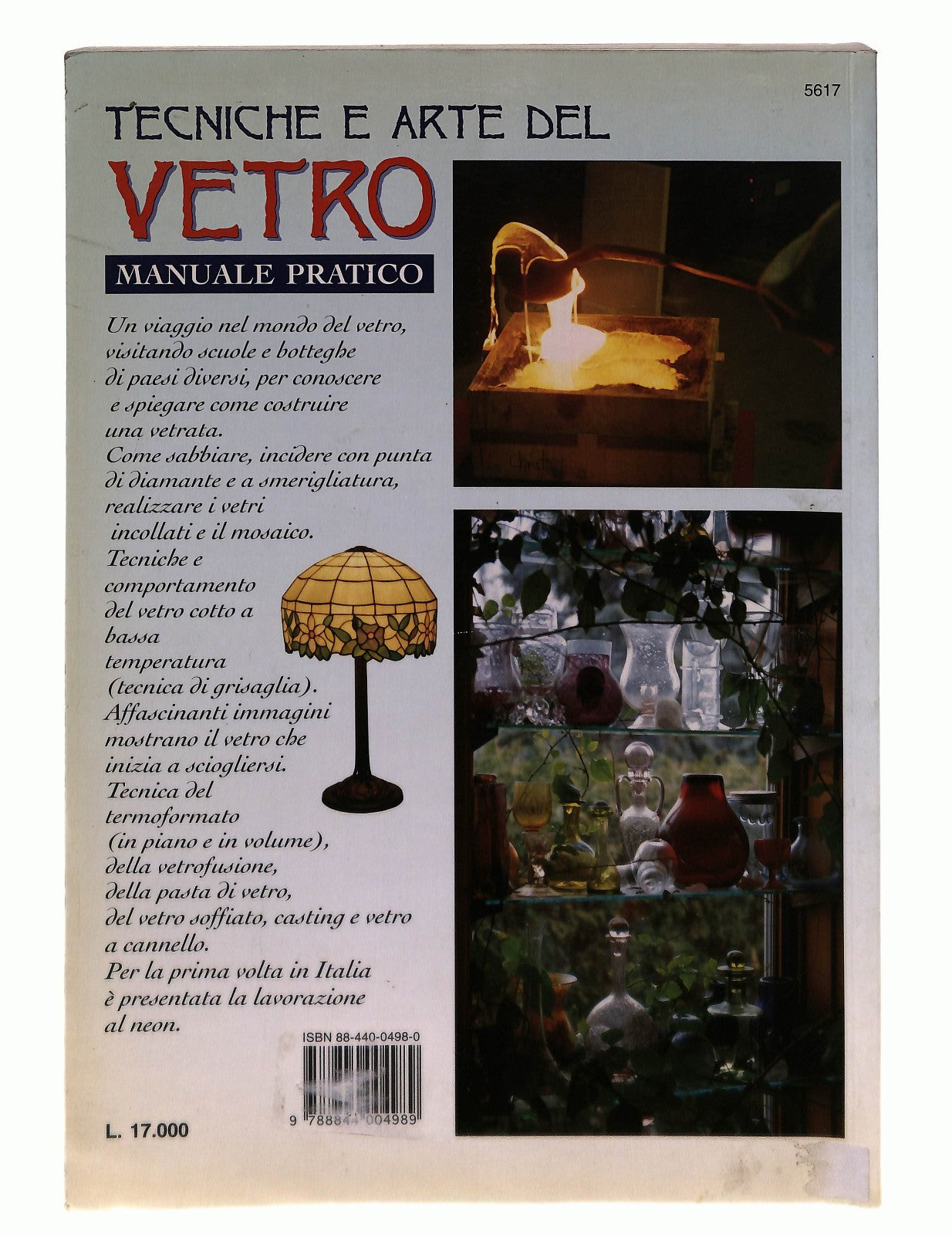 EBOND Tecniche e Arte Del Vetro Bubbico J e G Crous Demetra 1999 Libro LI044639