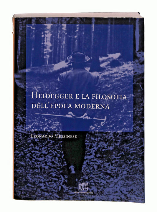EBOND Heidegger e La Filosofia Dell Epoca Moderna L Messinese Libro LI044651