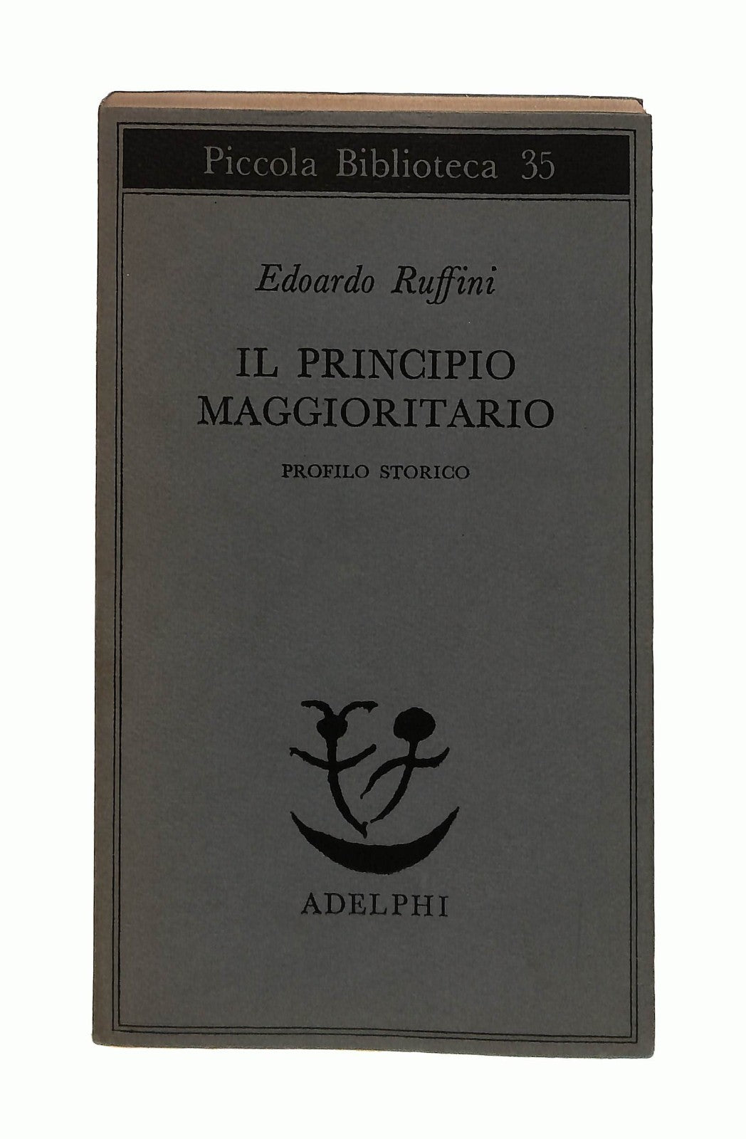 EBOND Il Principio Maggioritario Edoardo Ruffini Adelphi 1976 Libro LI044735