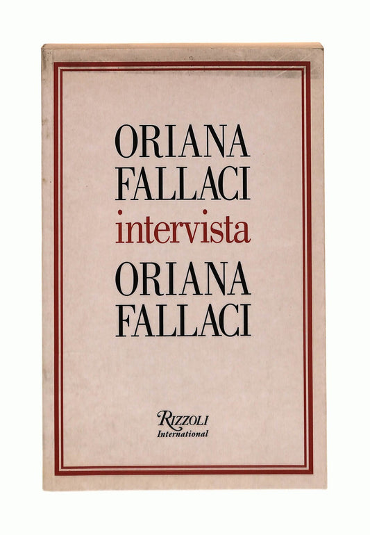 EBOND Oriana Fallaci Intervista Oriana Fallaci Rizzoli 2004 Libro LI044758