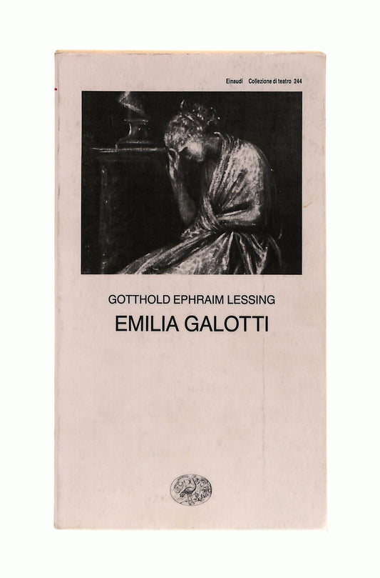 EBOND Emilia Galotti G E Lessing Einaudi Libro LI044766