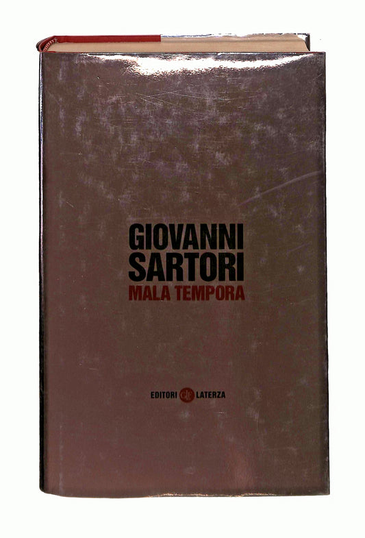 EBOND Mala Tempora Giovanni Sartori Laterza Libro LI044834