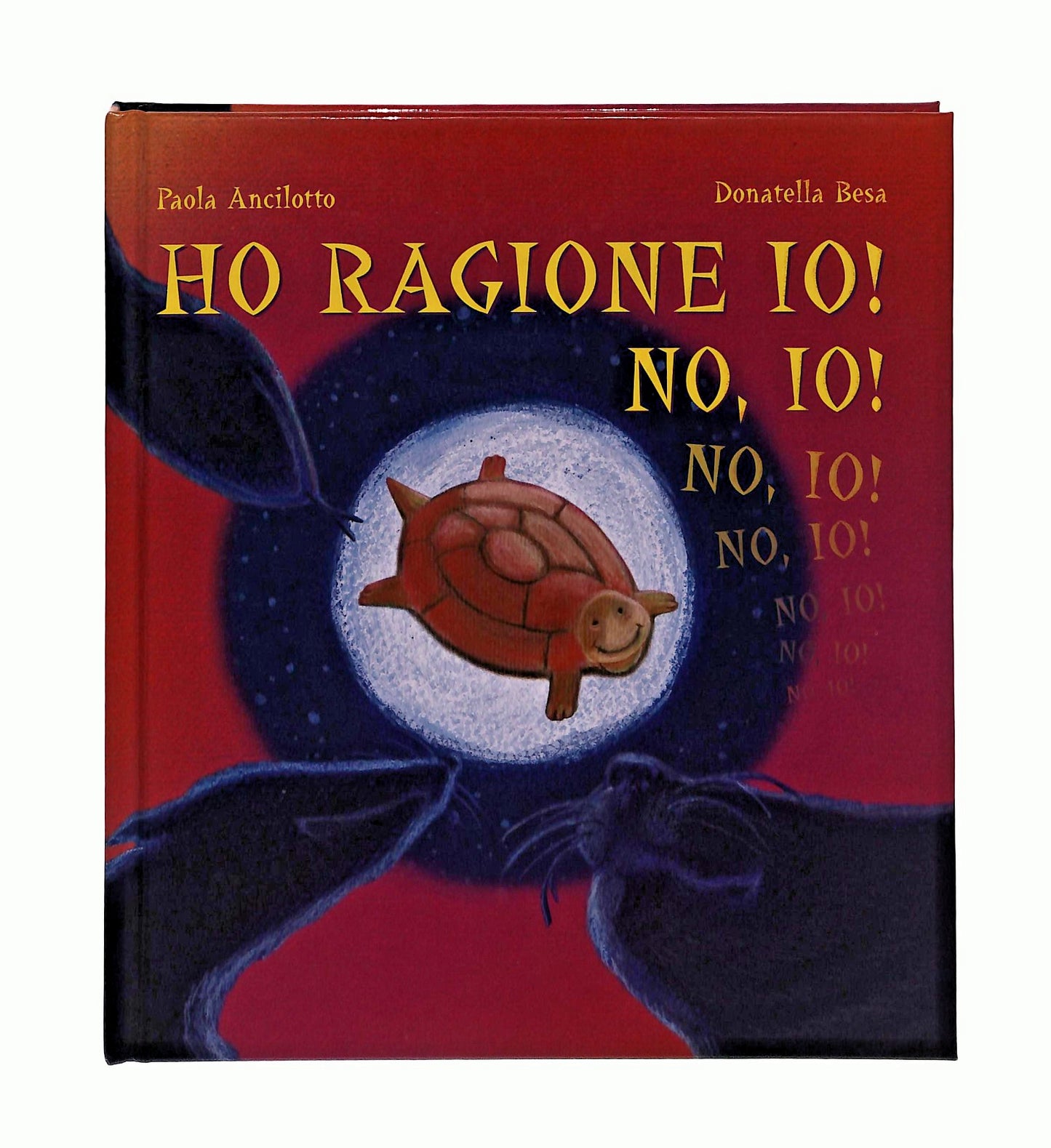 EBOND Ho Ragione Io No Io Ancilotto Besa Il Punto d Incontro Libro LI044838