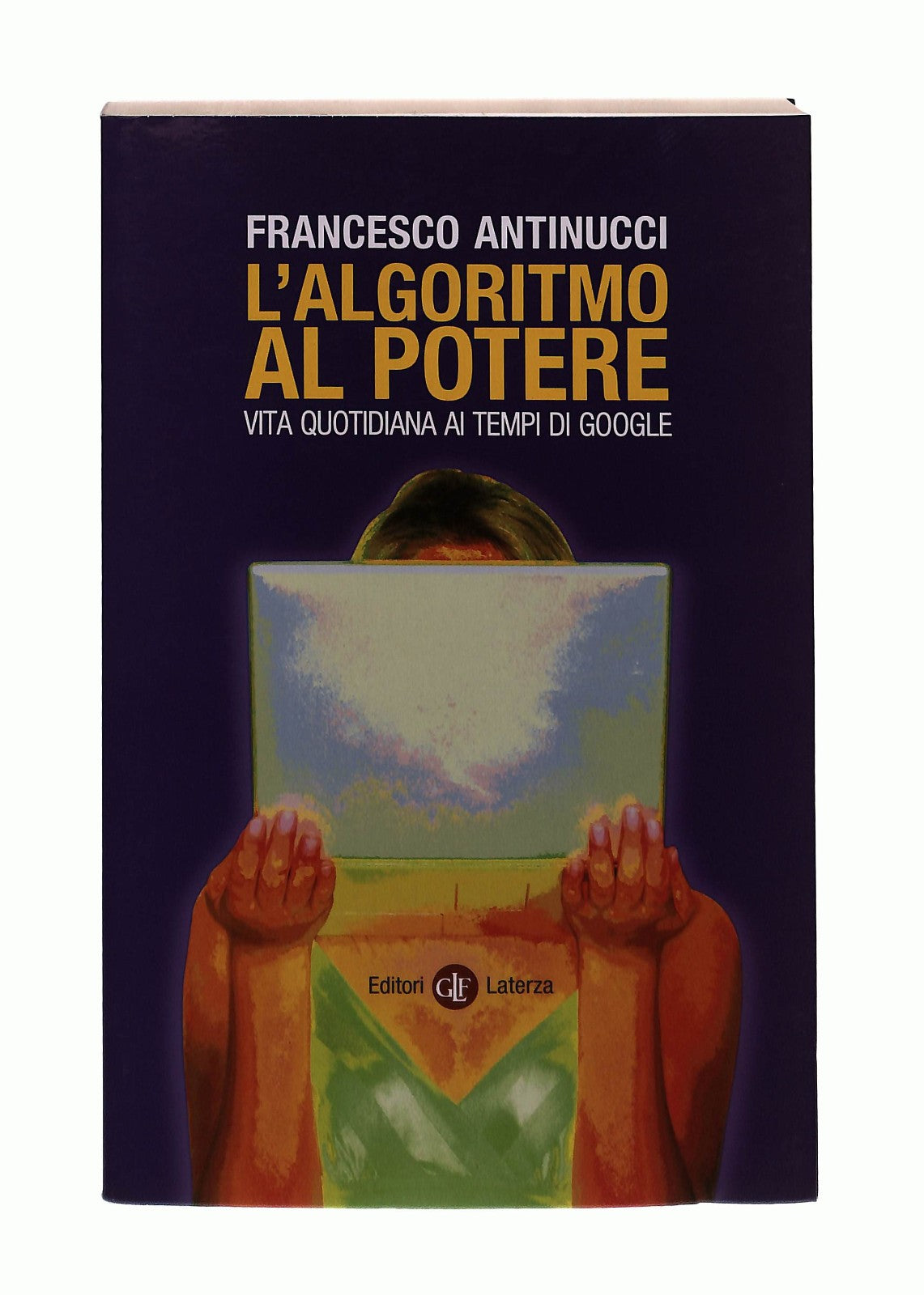 EBOND L Algoritmo Al Potere Francesco Antinucci Laterza Libro LI044863