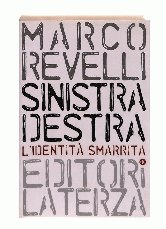EBOND Sinistra Destra Marco Revelli Laterza Libro LI044879