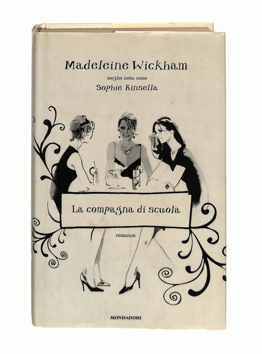 EBOND La Compagna Di Scuola Madeleine Wickham Kinsella Mondadori Libro LI044928