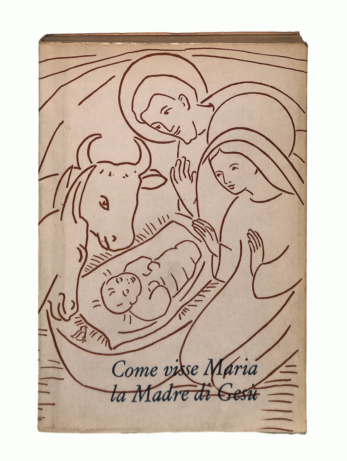 EBOND Come Visse Maria La Madre Di Gesu Lorenzetti Cor Unum 1959 Libro LI045340