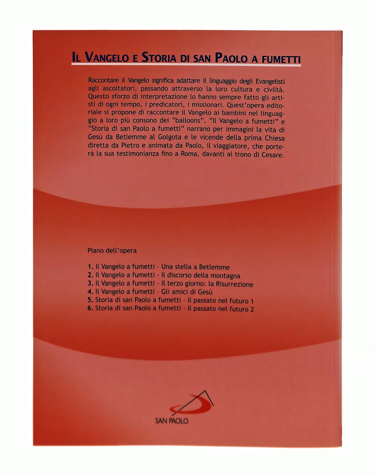 EBOND Gli Amici Di Gesu Il Vangelo A Fumetti San Paolo Libro LI045407