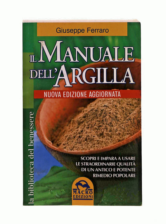 EBOND Il Manuale Dell Argilla Giuseppe Ferraro Macro Libro LI045537
