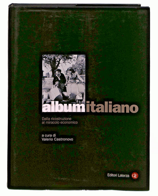 EBOND Album Italiano Dalla Ricostruzione Al Miracolo Economico Libro LI045626