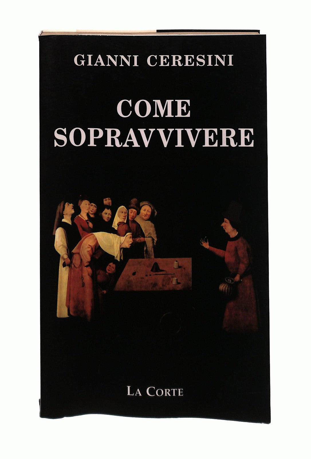 EBOND Come Sopravvivere Gianni Ceresini La Corte Libro LI045671