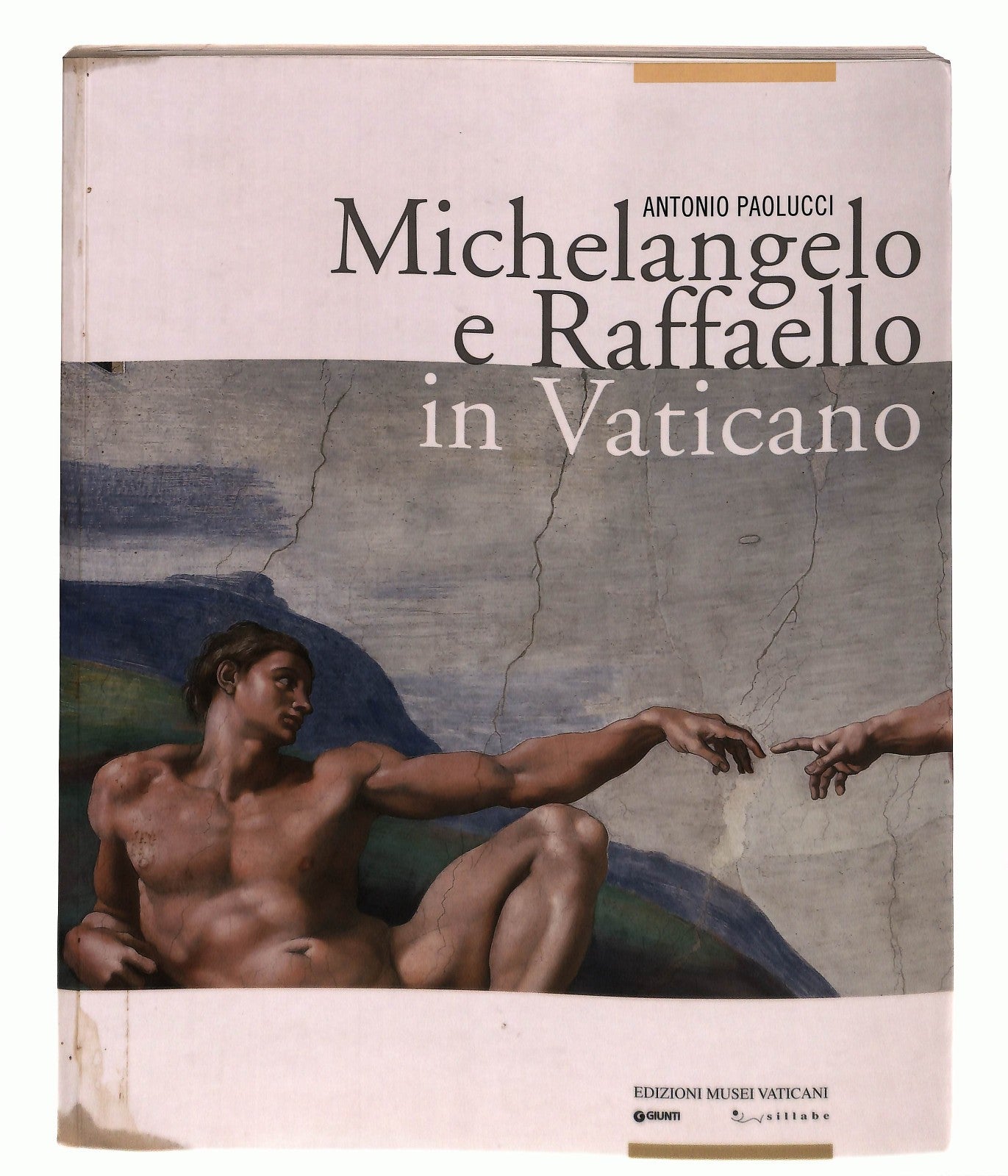 EBOND Michelangelo e Raffaello In Vaticano Antonio Paolucci Libro LI045680
