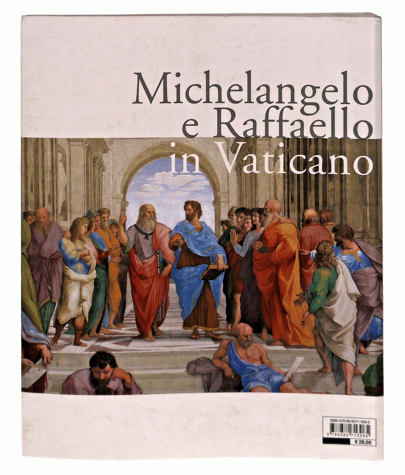 EBOND Michelangelo e Raffaello In Vaticano Antonio Paolucci Libro LI045753