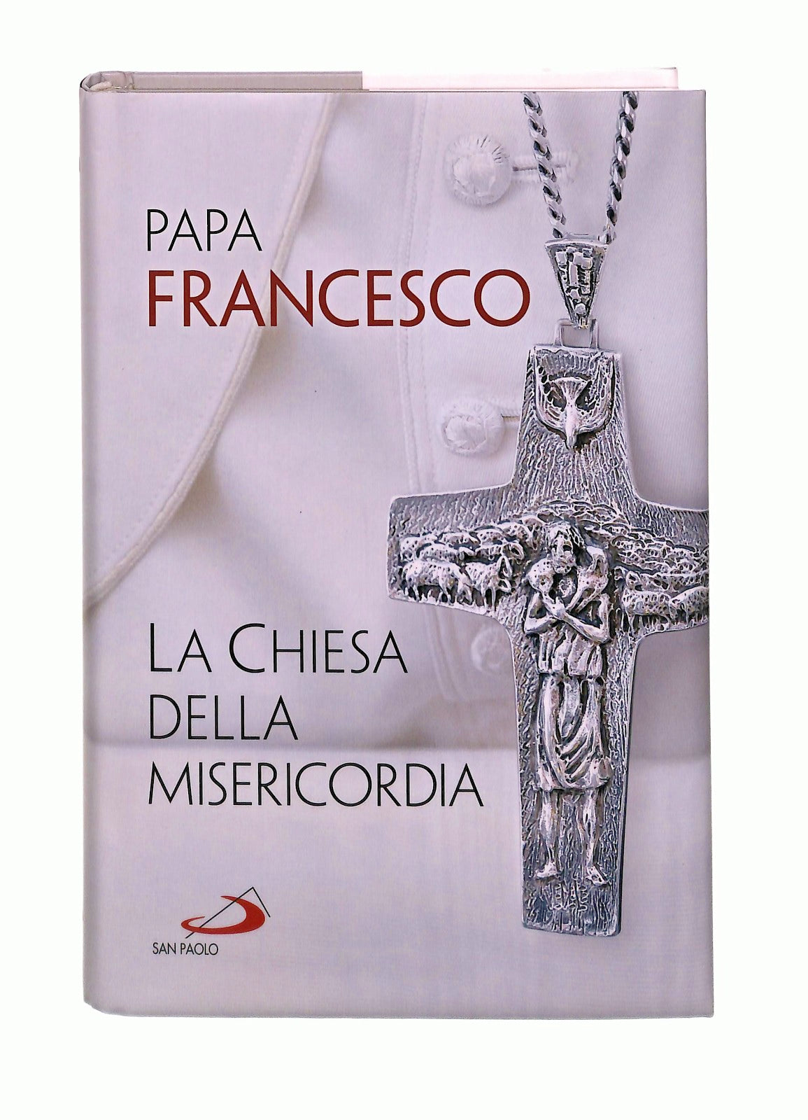 EBOND La Chiesa Della Misericordia Papa Francesco San Paolo Libro LI046028