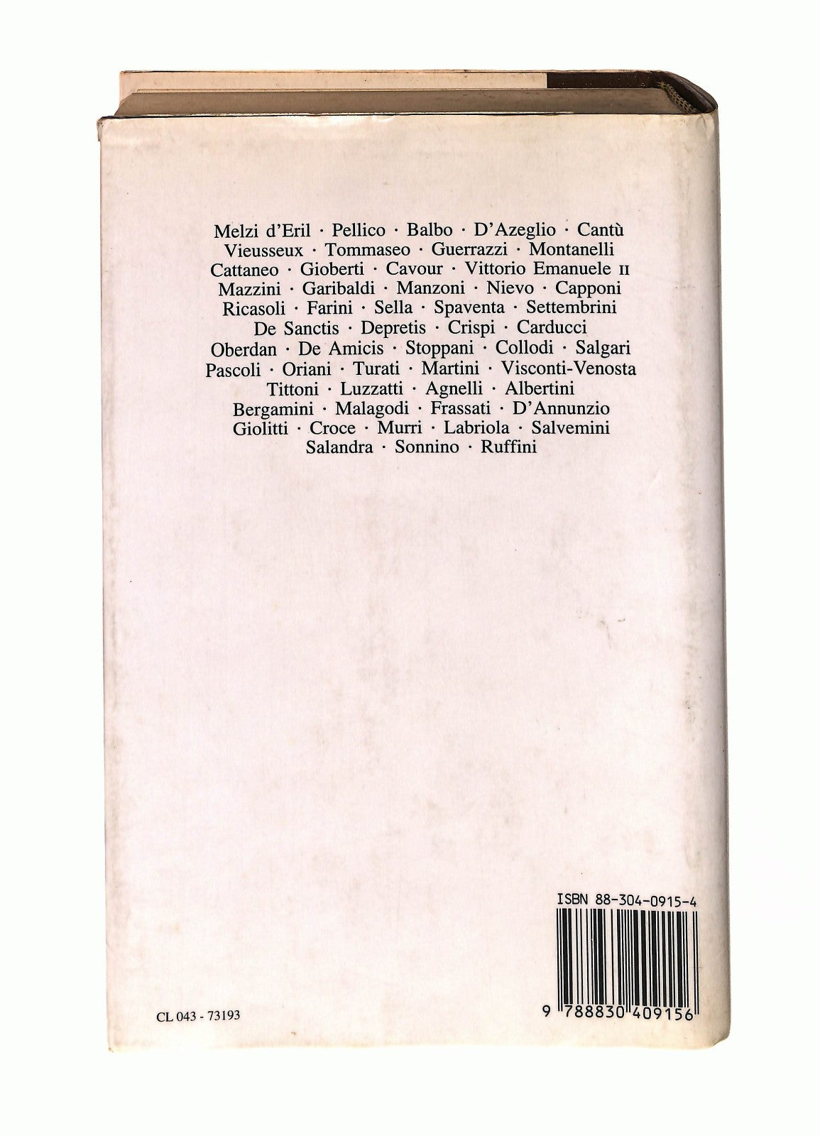EBOND Gli Uomini Che Fecero l Italia G Spadolini Longanesi 1989 Libro LI046507