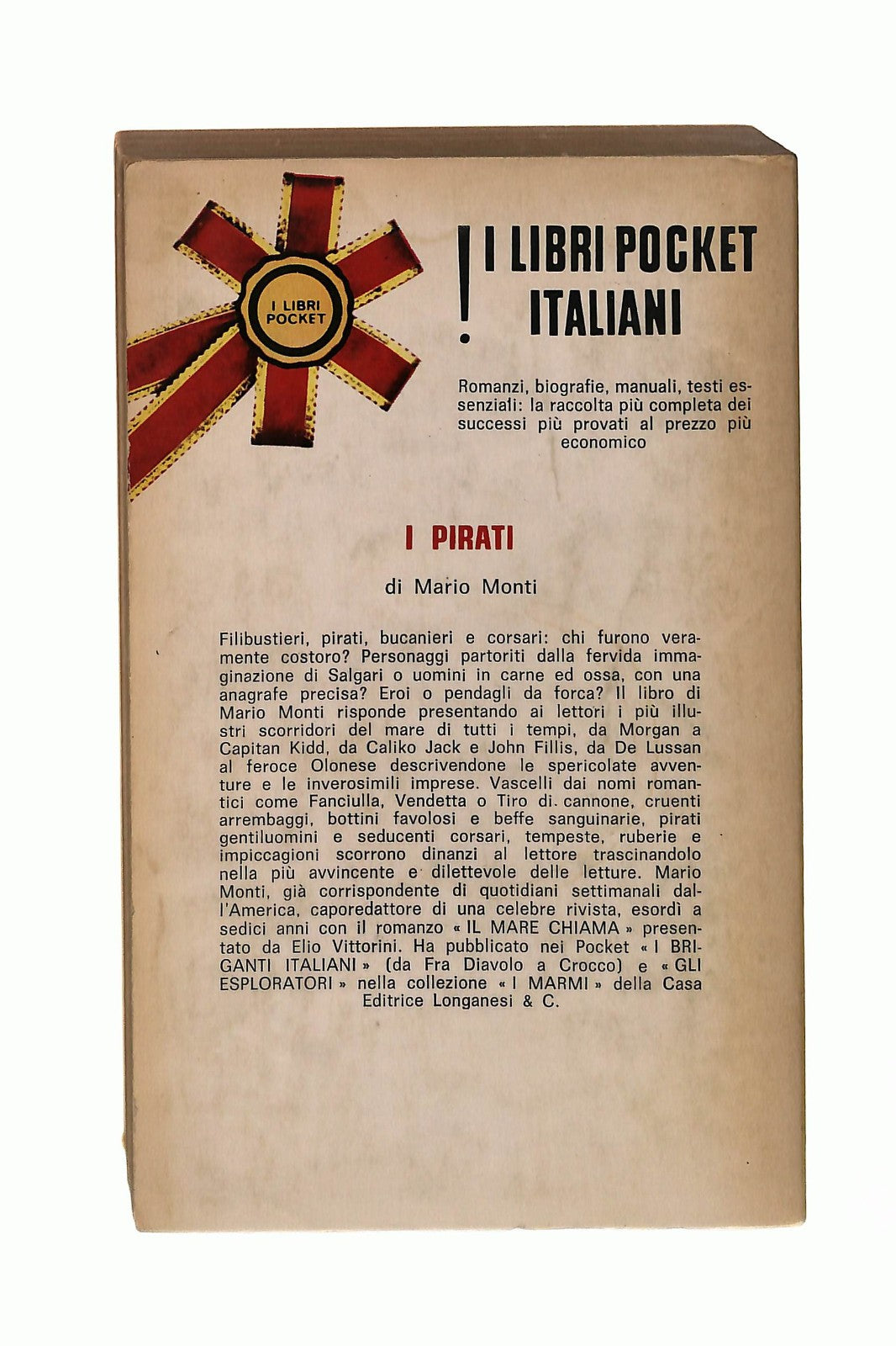 EBOND I Pirati Mario Monti Longanesi & Co 1968 Libro LI046672
