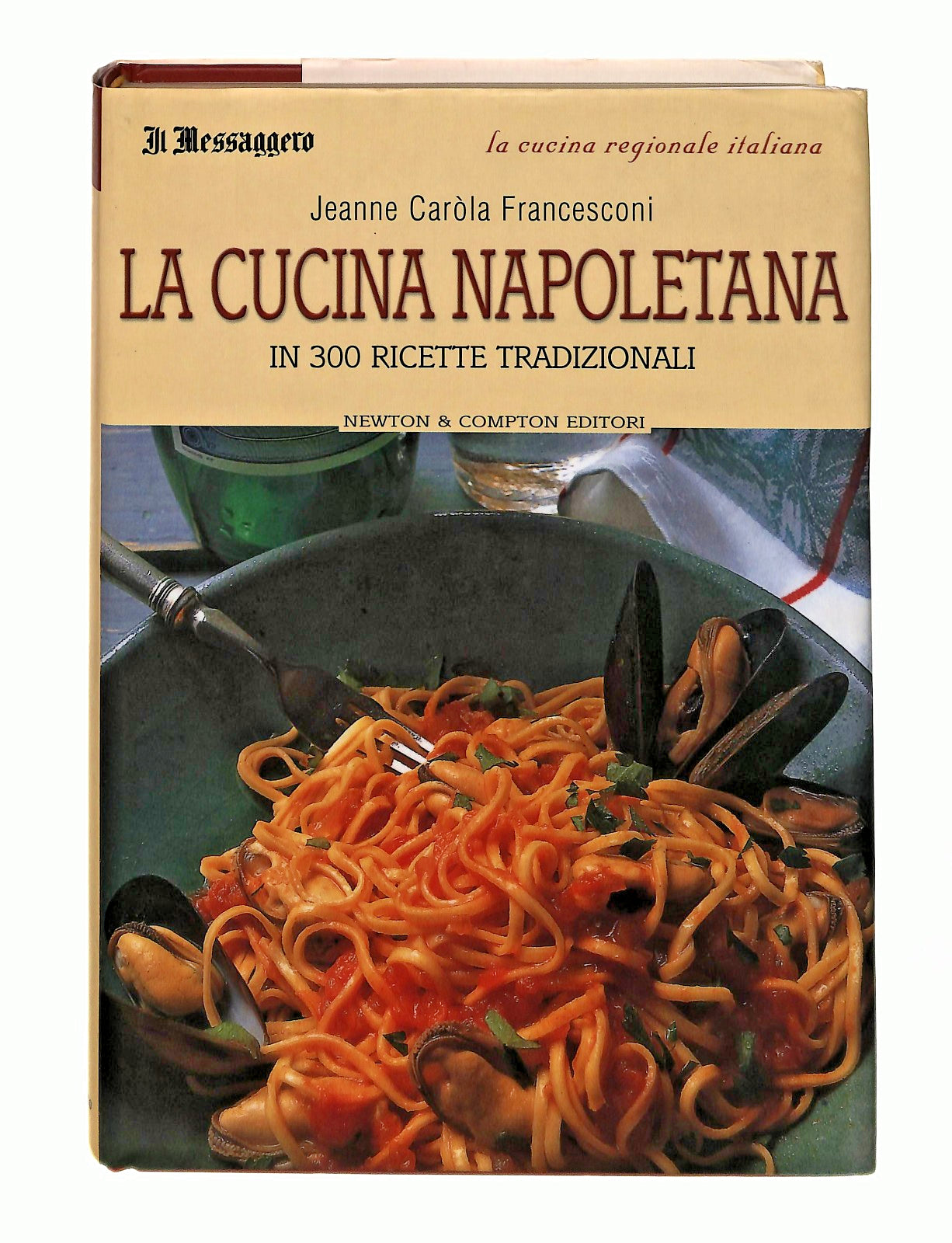 EBOND La Cucina Napoletana Francesconi Newton Libro LI046985