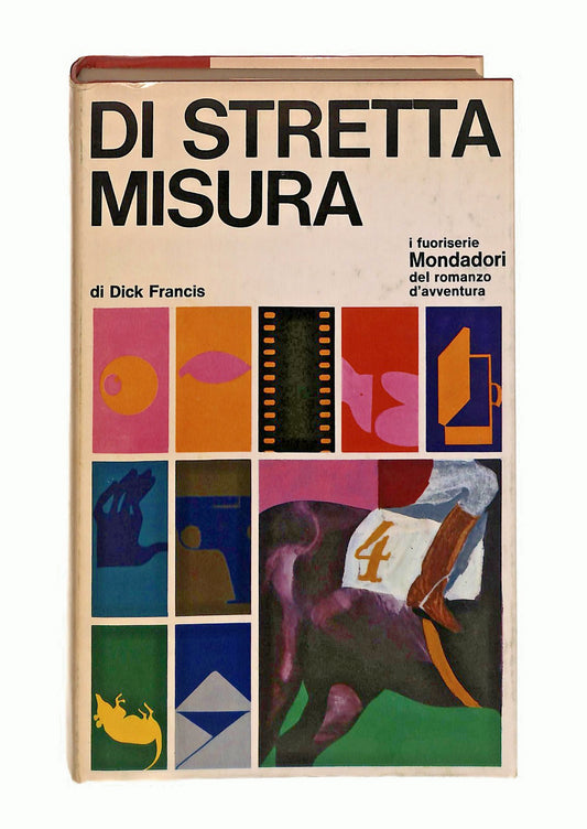 EBOND Di Stretta Misura Dick Francis Mondadori 1967 Libro LI047080