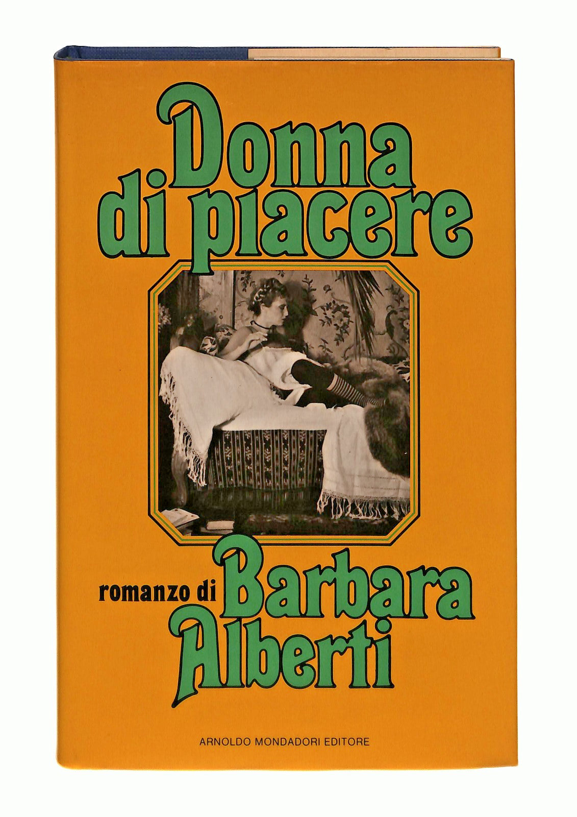 EBOND Donna Di Piacere Barbara Alberti Mondadori 1980 Libro LI047083