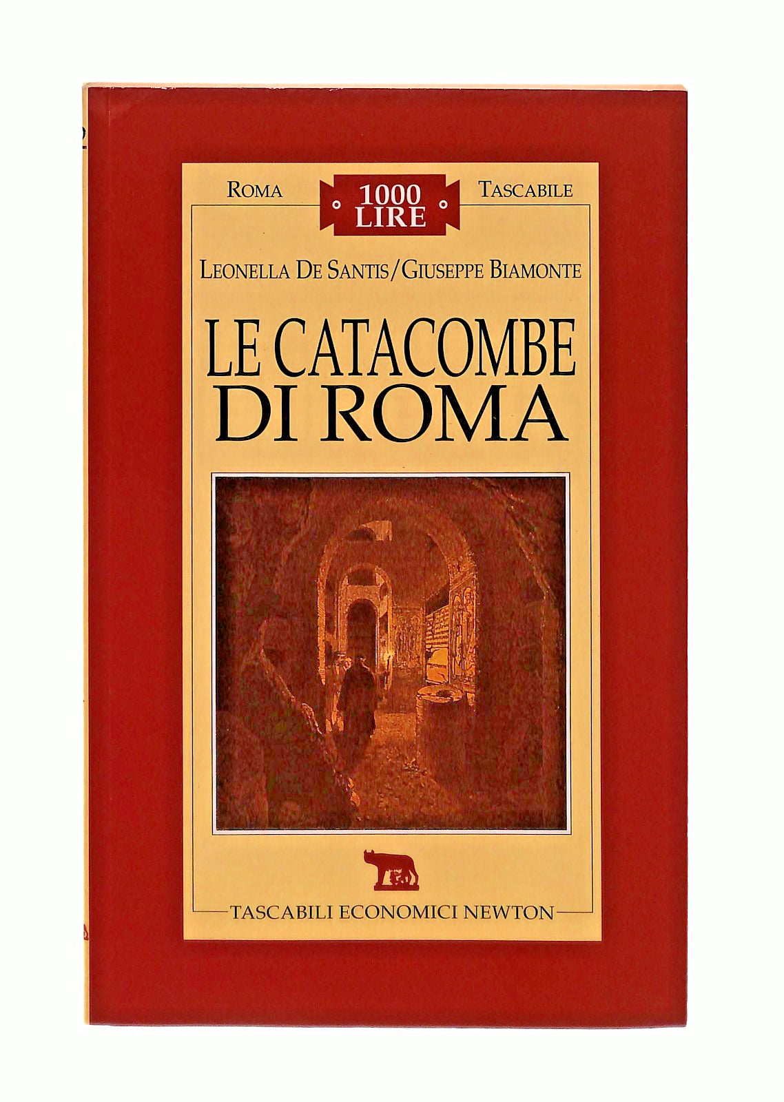 EBOND Le Catacombe Di Roma De Santis Biamonte Newton Libro LI047133