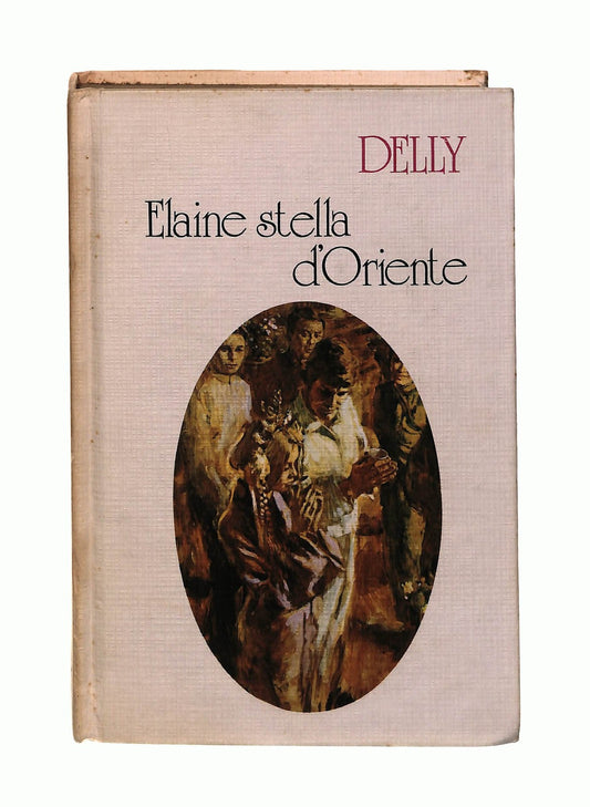 EBOND Elaine Stella d Oriente Delly Rizzoli Mailing 1975 Libro LI047146