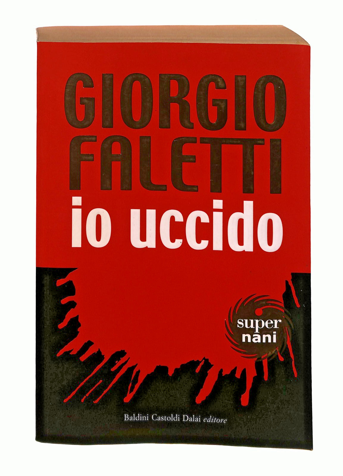 EBOND Io Uccido Giorgio Faletti Baldini Castoldi Libro LI047166